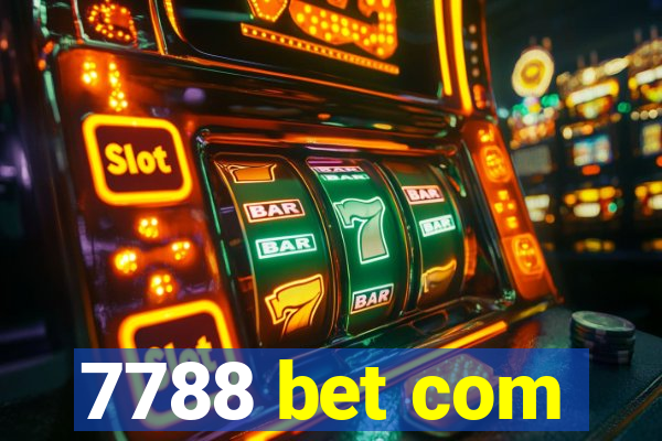 7788 bet com